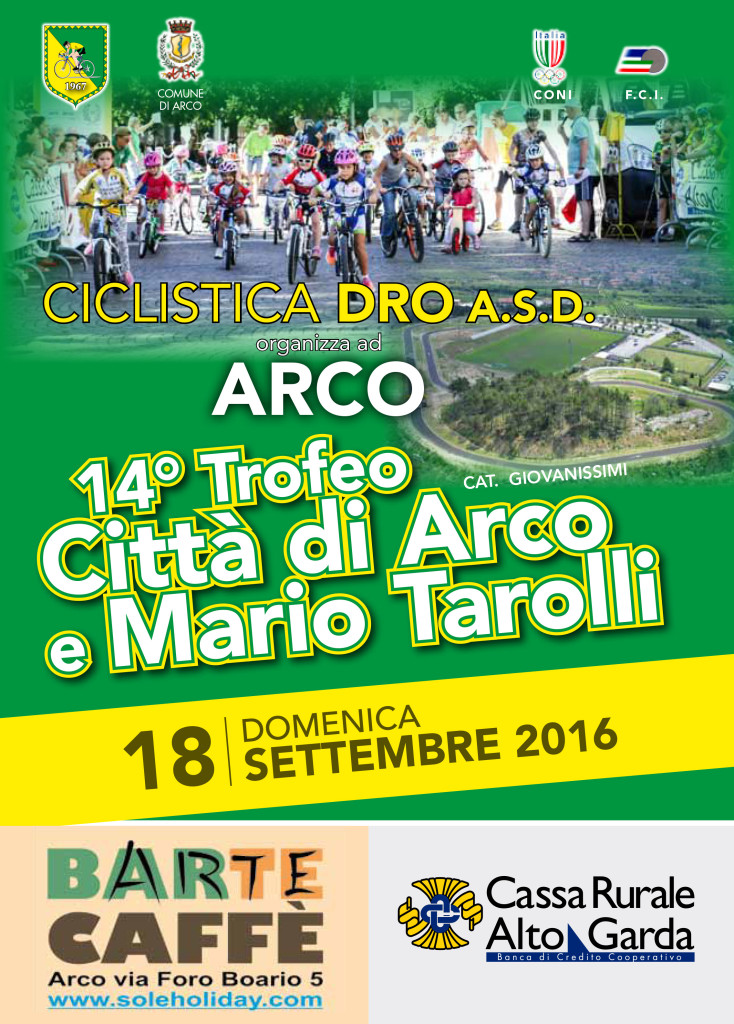 11.09.16 - nr. 1 LOCANDINA ARCO - Ciclistica dro TROFEO TAROLLI - bvol 165x23 TF-1