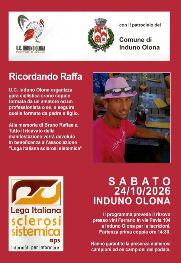 Induno Olona (Varese) – Ciclismo Amatoriale : Ricordando Raffa Crono Coppie “Amatore e un Professionista o Ex Prof” e anche la pedalata “Padre e Figlio”